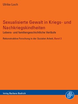 cover image of Sexualisierte Gewalt in Kriegs- und Nachkriegskindheiten